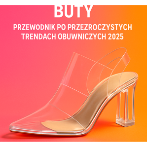 Transparent shoes - a guide to transparent footwear trends 2025
