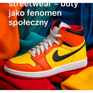 Sneakers and streetwear culture – shoes as a social phenomenon